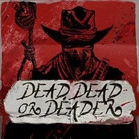 Dead Dead Or Deader